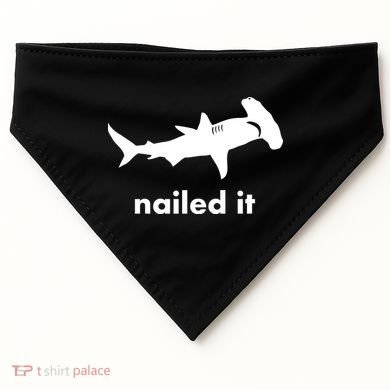 Hammerhead Nailed It Funny USA-Made Doggie Bandana