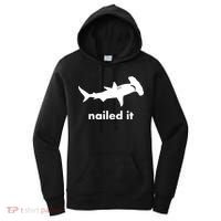 Hammerhead Nailed It Funny Women's Hoodie thumb 0