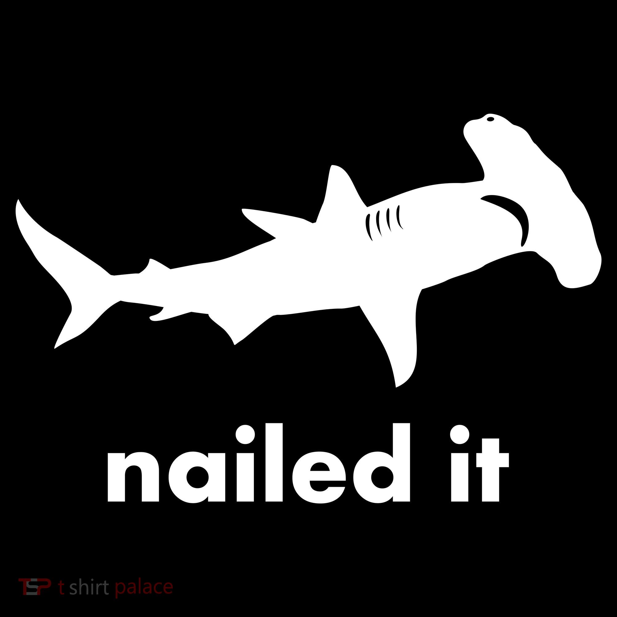 Hammerhead Nailed It Funny Women's Hoodie