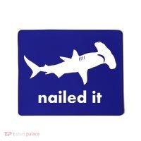 Hammerhead Nailed It Funny Mousepad thumb 0