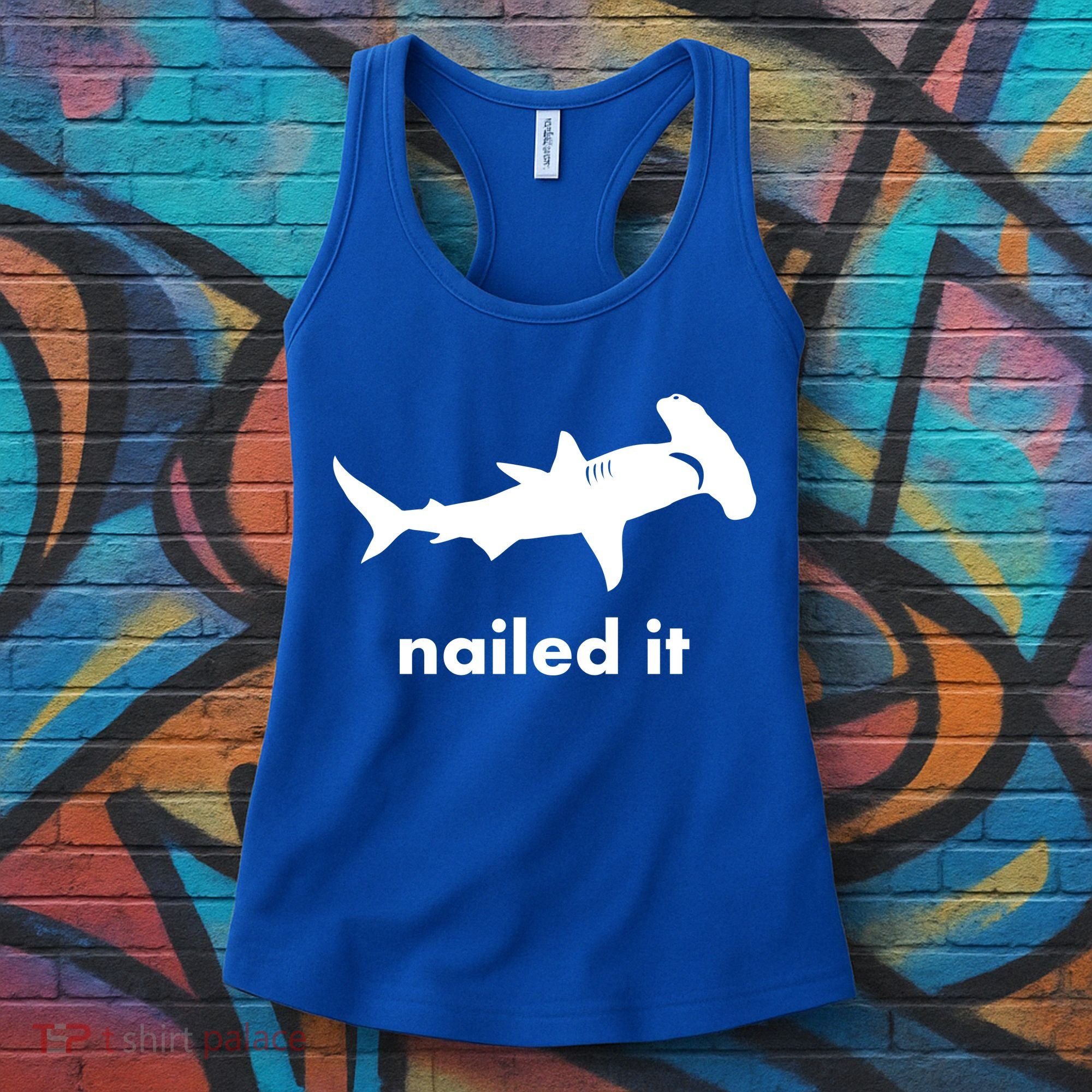 Hammerhead Nailed It Funny Women's Tank Top