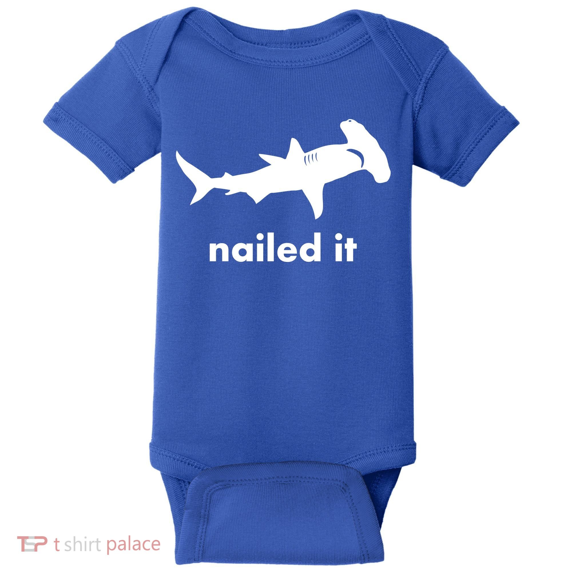 Hammerhead Nailed It Funny Baby Bodysuit