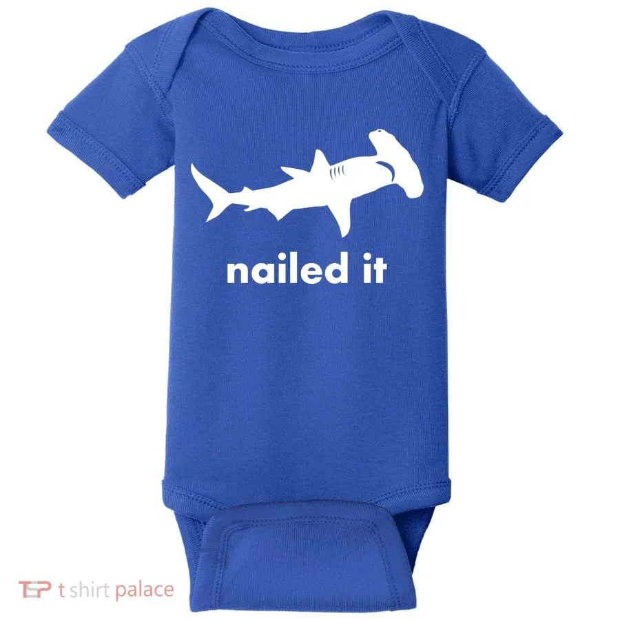 Hammerhead Nailed It Funny Baby Bodysuit