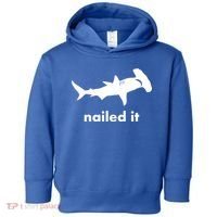 Hammerhead Nailed It Funny Toddler Hoodie thumb 0