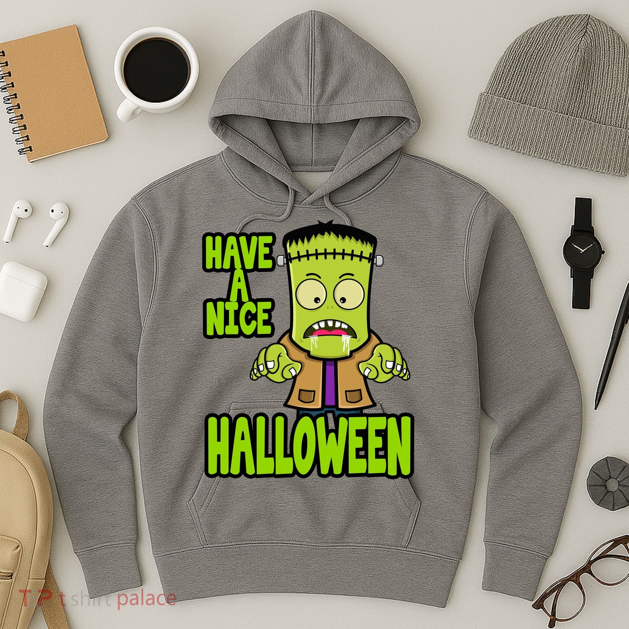 Have A Nice Halloween Frankenstein Monster Hoodie