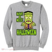 Have A Nice Halloween Frankenstein Monster Sweatshirt thumb 0