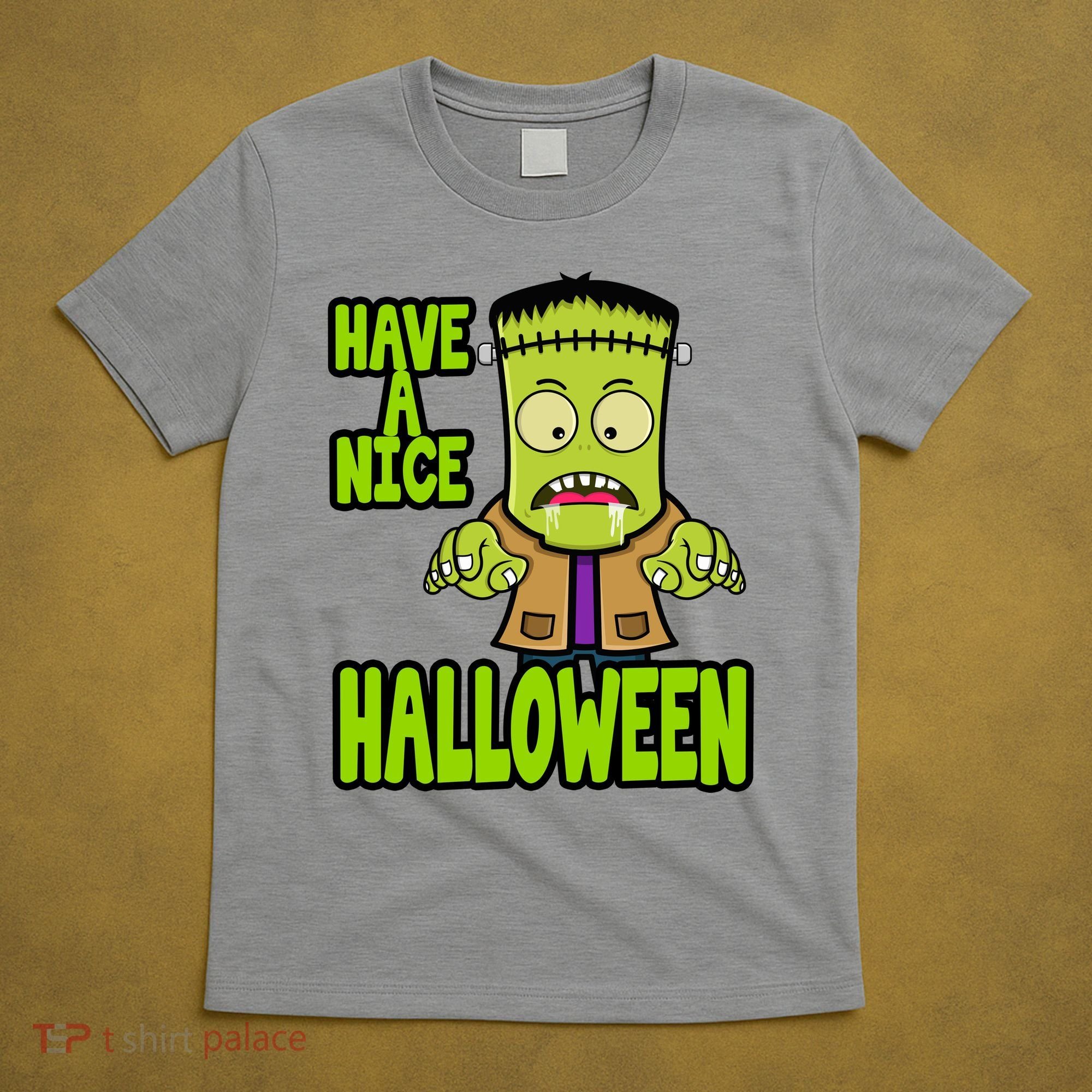 Have A Nice Halloween Frankenstein Monster T-Shirt