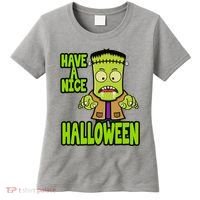 Have A Nice Halloween Frankenstein Monster Women's T-Shirt thumb 0