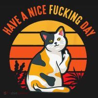 Have A Nice Fucking Day Cat Kitten Adult Raunchy Humor Women's Tank Top thumb 5