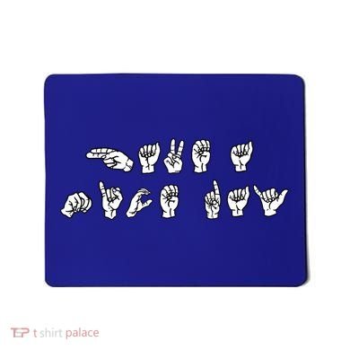Have A Nice Day American Sign Language Asl Teacher Student Meaningful Gift Mousepad