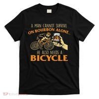 He Also Needs A Bicycle Cycling Biker Bicyclist Cyclist T-Shirt thumb 0