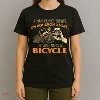 He Also Needs A Bicycle Cycling Biker Bicyclist Cyclist T-Shirt thumb 4