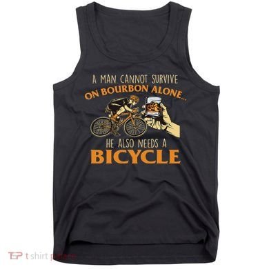 He Also Needs A Bicycle Cycling Biker Bicyclist Cyclist Tank Top