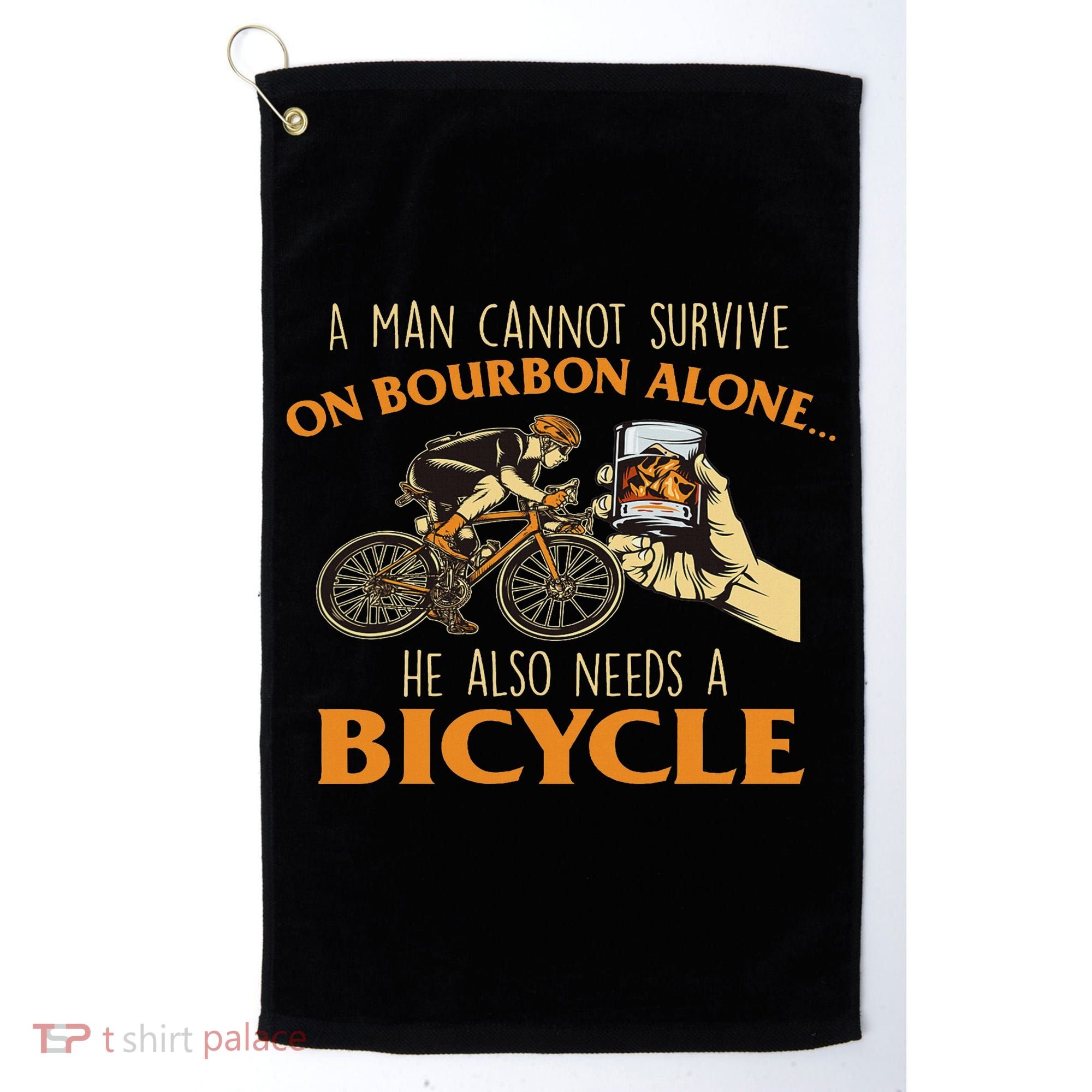 He Also Needs A Bicycle Cycling Biker Bicyclist Cyclist Golf Towel