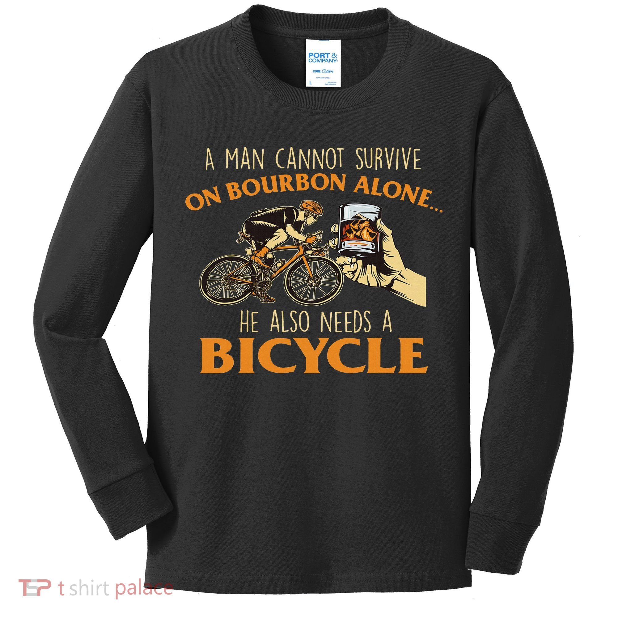 He Also Needs A Bicycle Cycling Biker Bicyclist Cyclist Kids Long Sleeve Shirt
