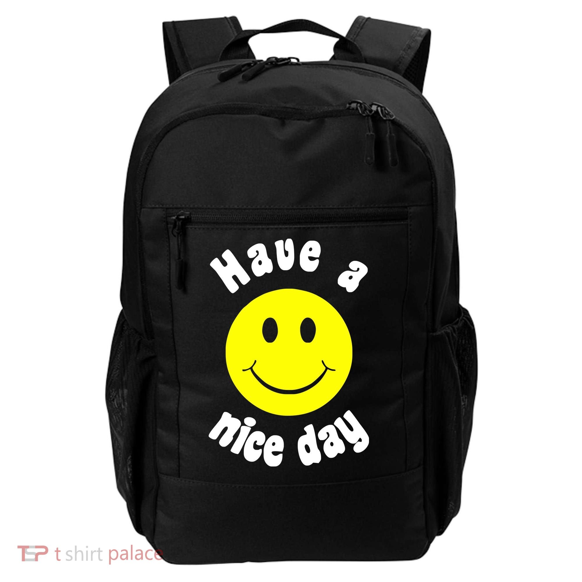 Have A Nice Day Backpack
