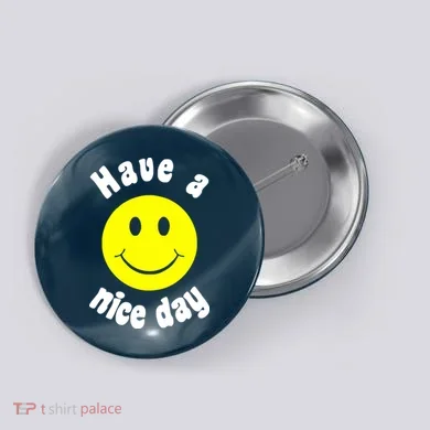 Have A Nice Day Button