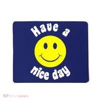 Have A Nice Day Mousepad thumb 0