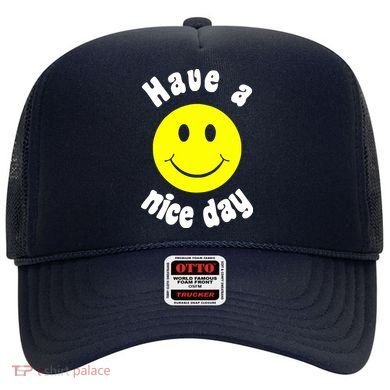 Have A Nice Day Hat