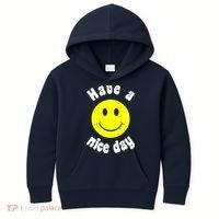 Have A Nice Day Kids Hoodie thumb 0