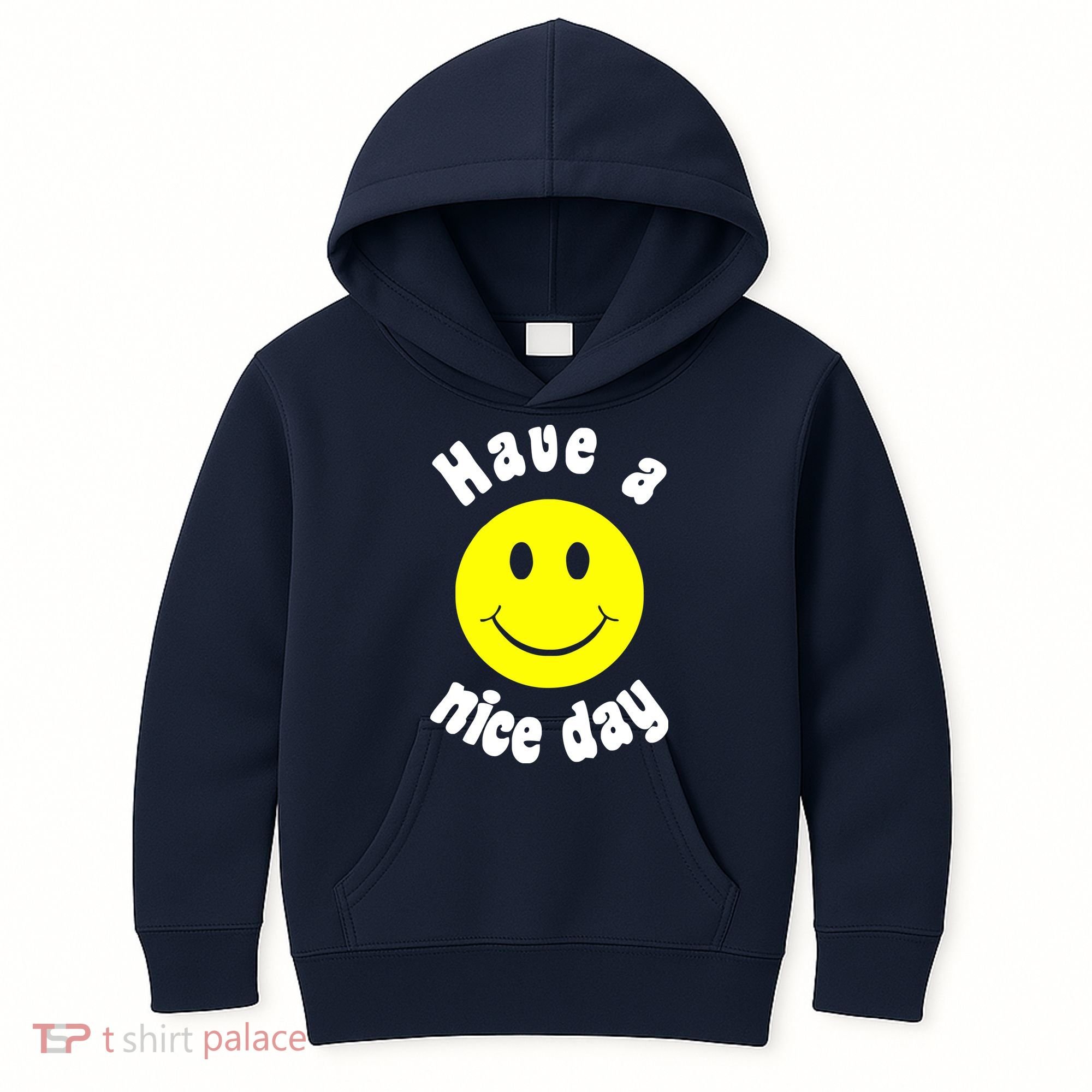 Have A Nice Day Kids Hoodie