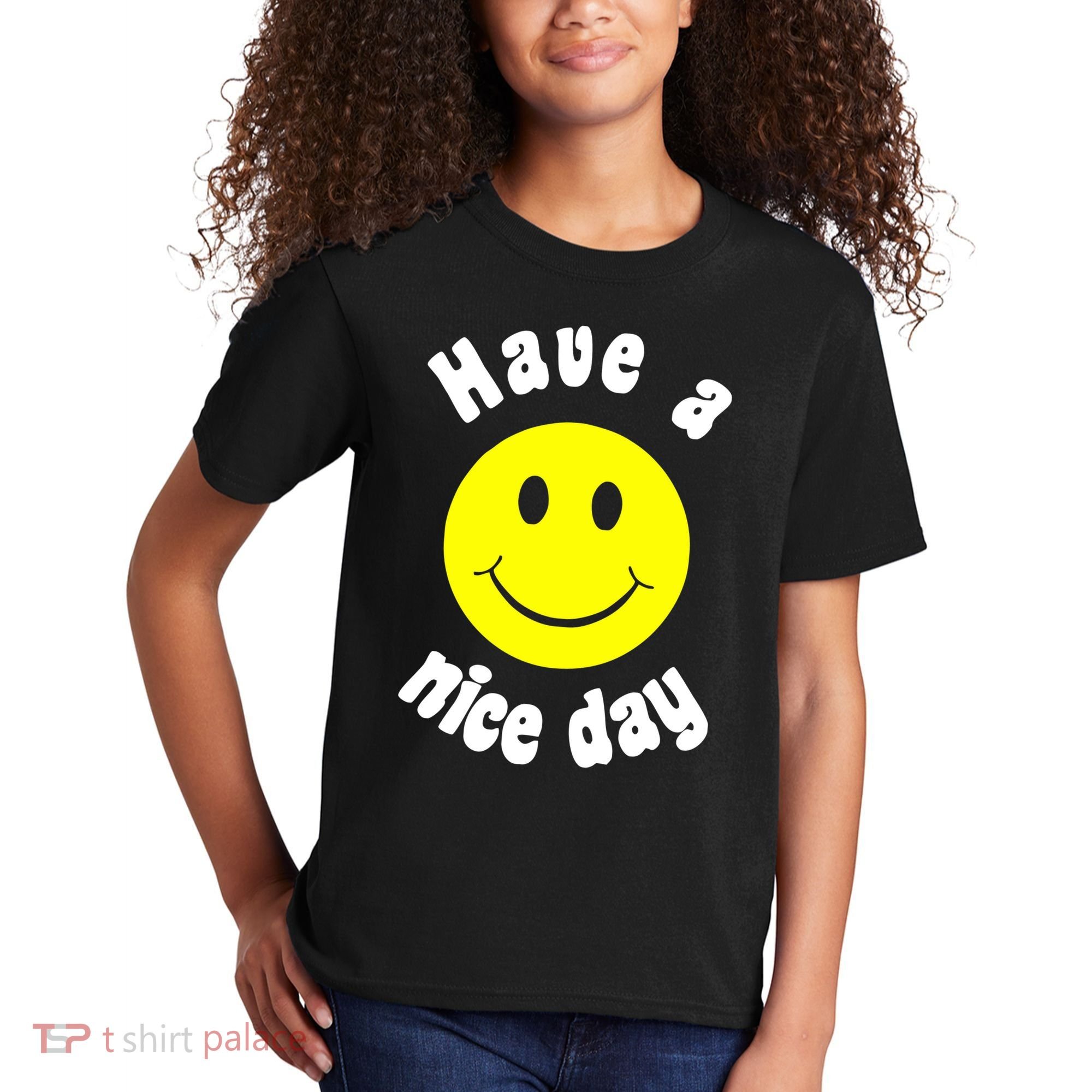Have A Nice Day Kids T-Shirt