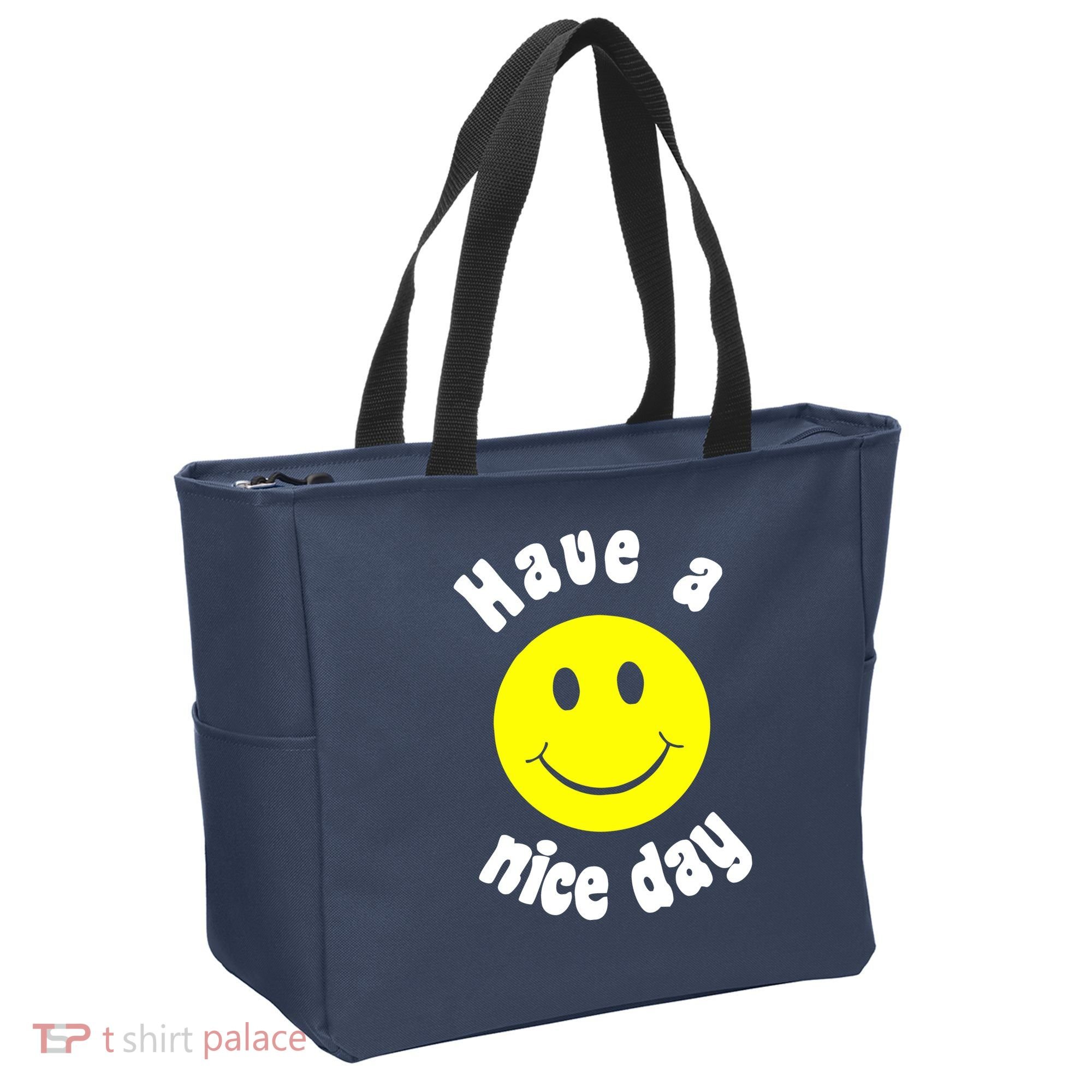 Have A Nice Day Tote Bag