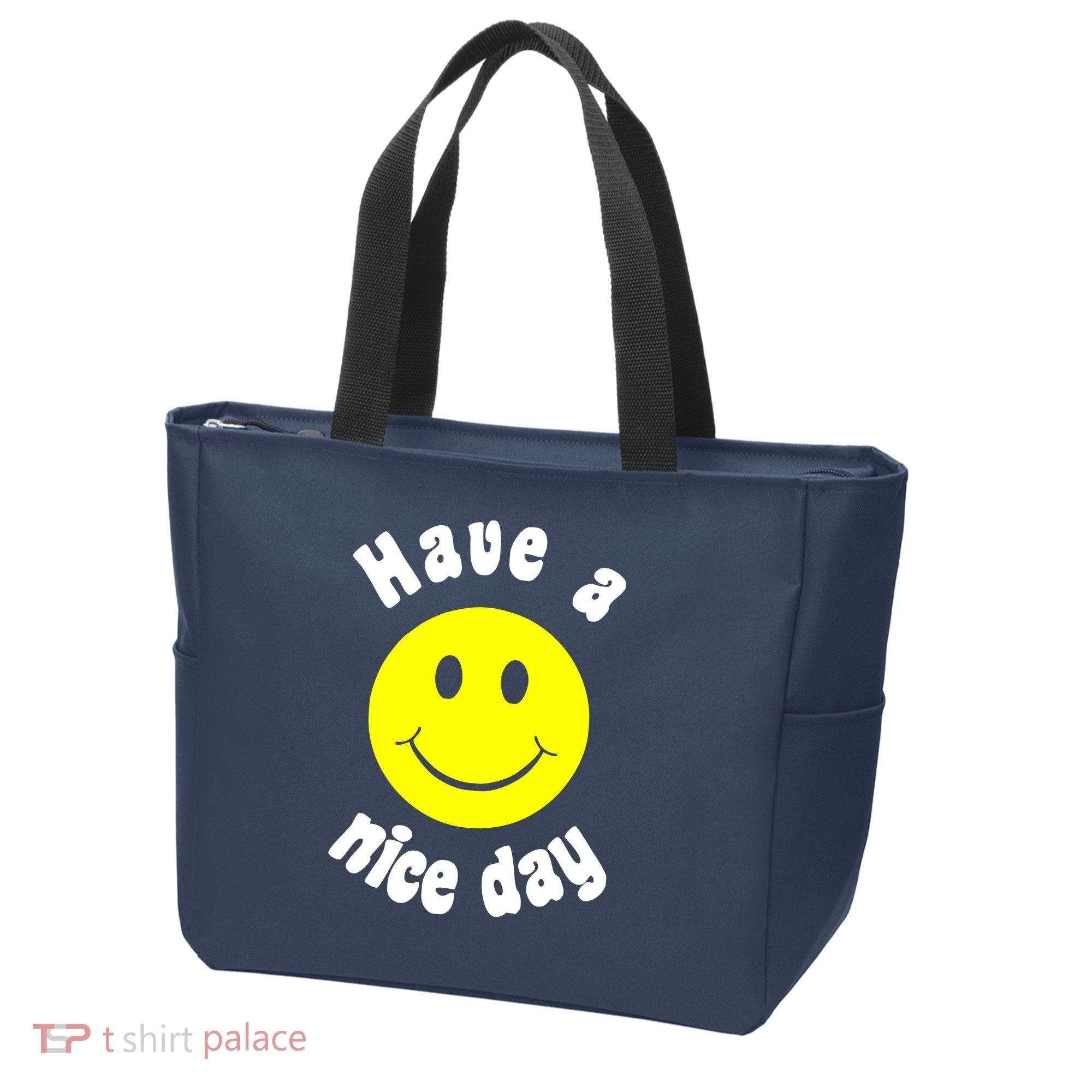 Have A Nice Day Tote Bag