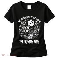 Horrors Are Never Ending Yet I Remain Silly Frog Women's T-Shirt thumb 0