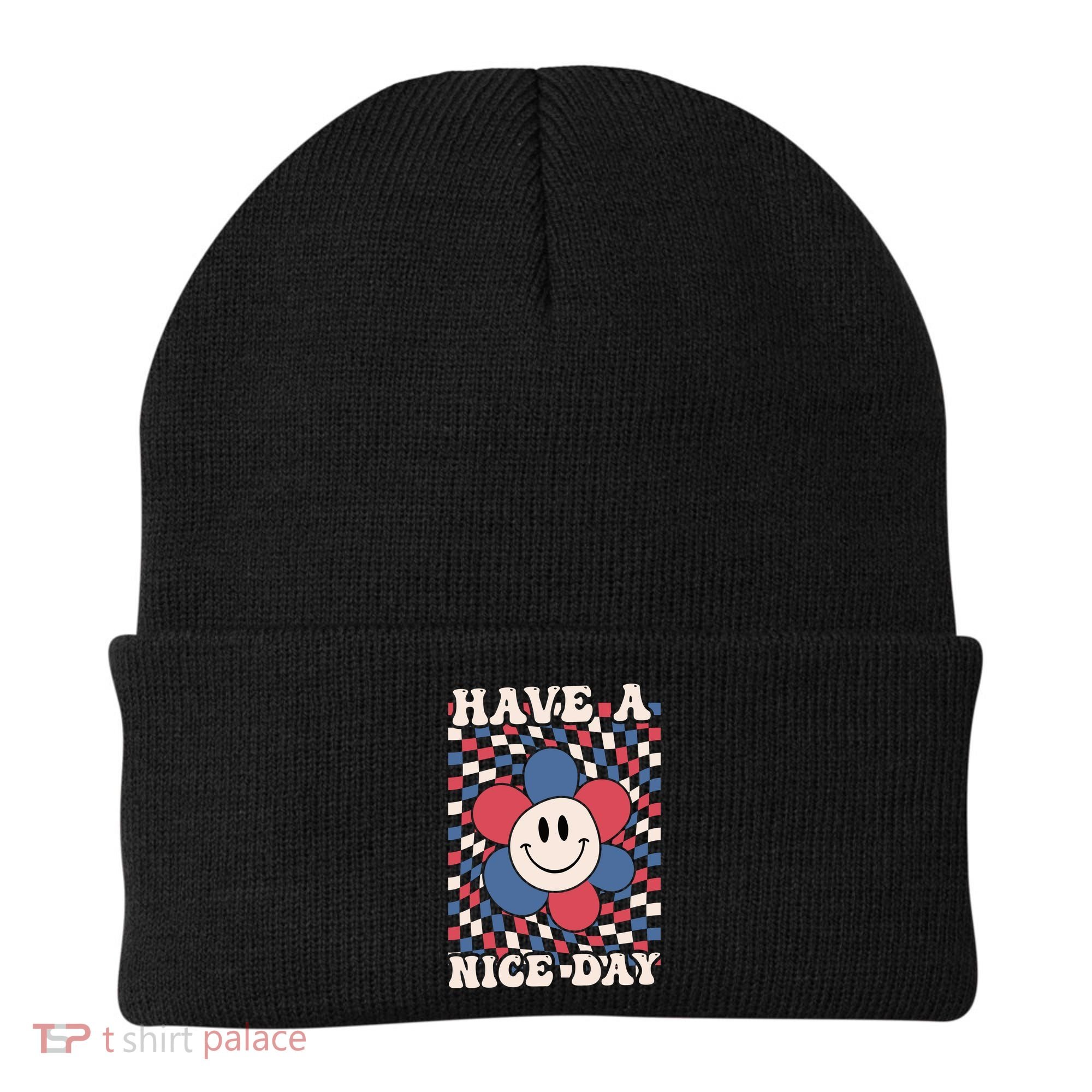 Have A Nice Day 4th Of July Funny Smiley Flower Red White Blue Beanie