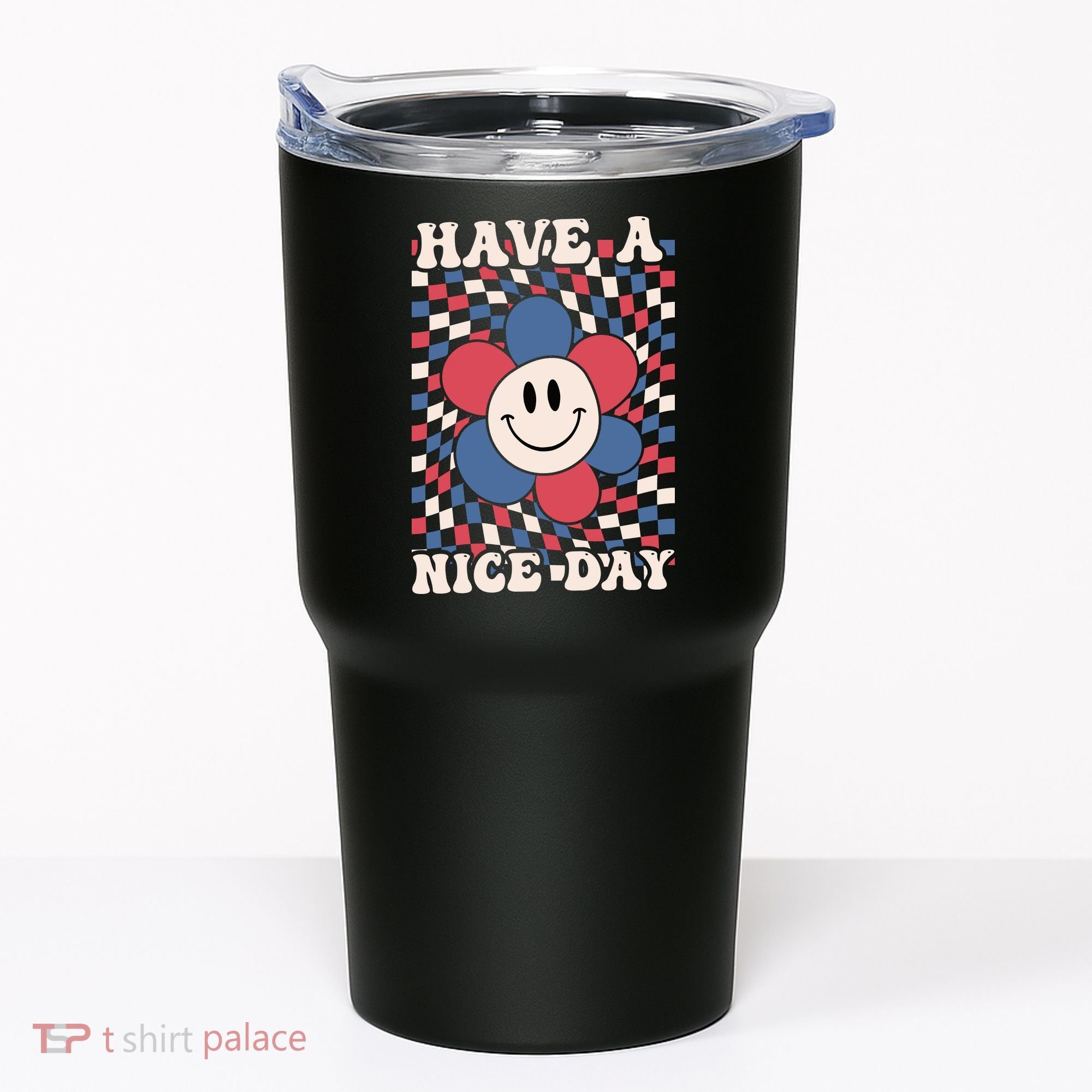 Have A Nice Day 4th Of July Funny Smiley Flower Red White Blue Tumbler