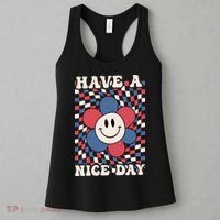 Have A Nice Day 4th Of July Funny Smiley Flower Red White Blue Women's Tank Top thumb 3