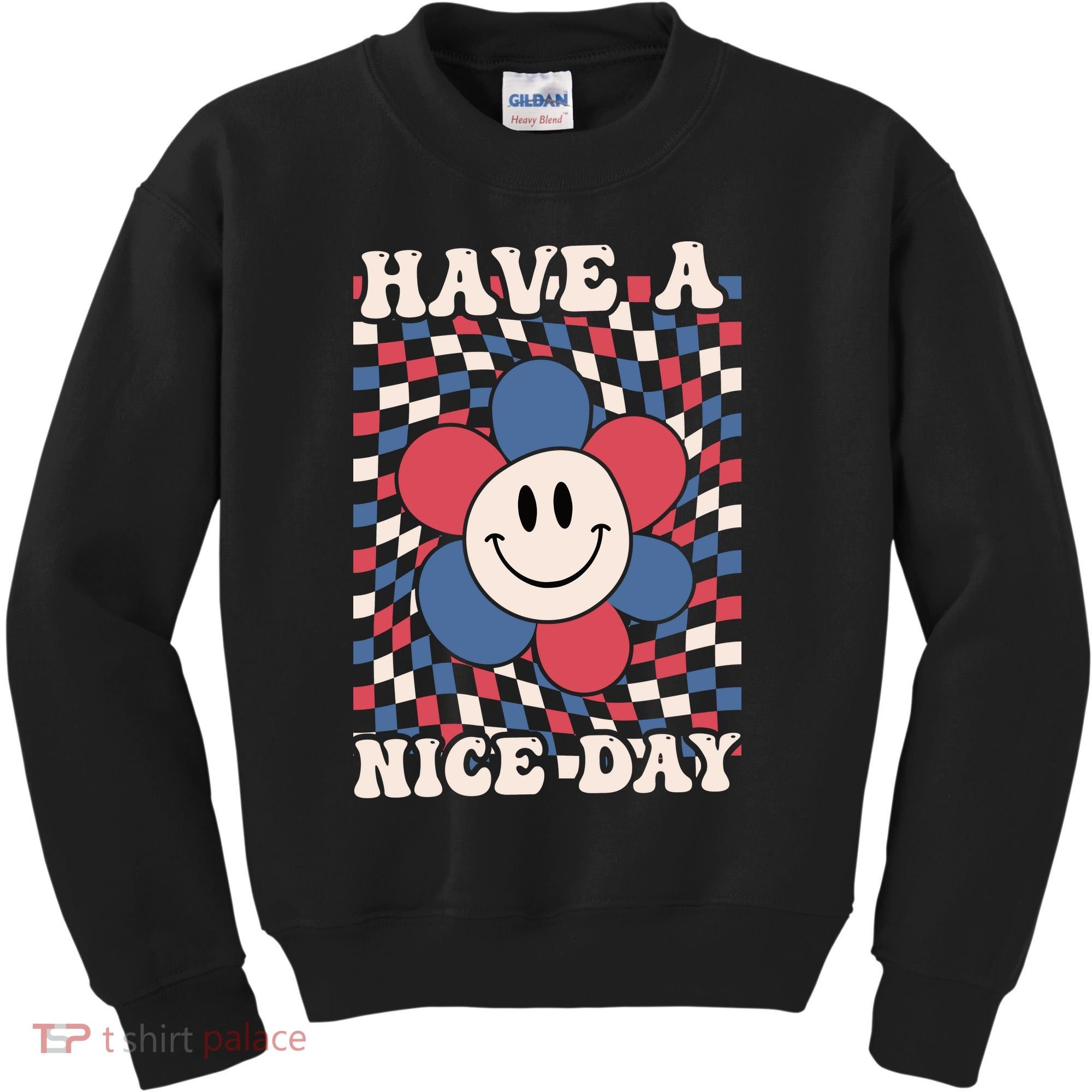 Have A Nice Day 4th Of July Funny Smiley Flower Red White Blue Kids Sweatshirt