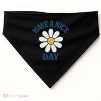 Have a Nice Day USA-Made Doggie Bandana thumb 0