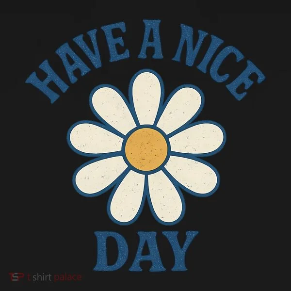 Have a Nice Day Hoodie