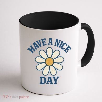 Have a Nice Day Coffee Mug back