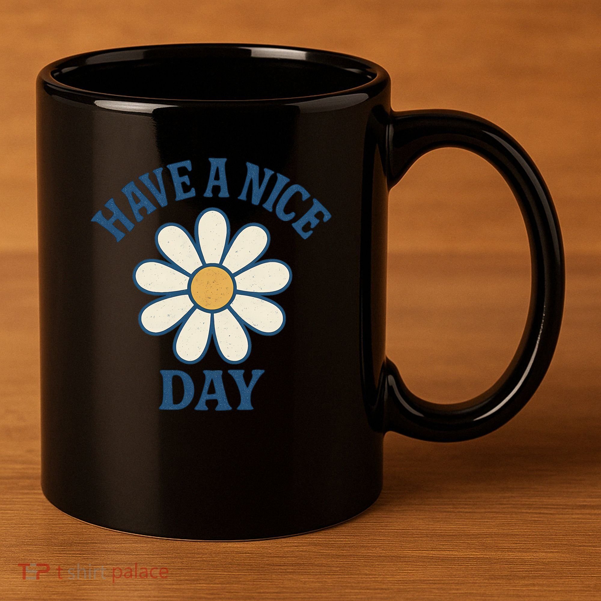 Have a Nice Day 11oz C Handle Ceramic Mug