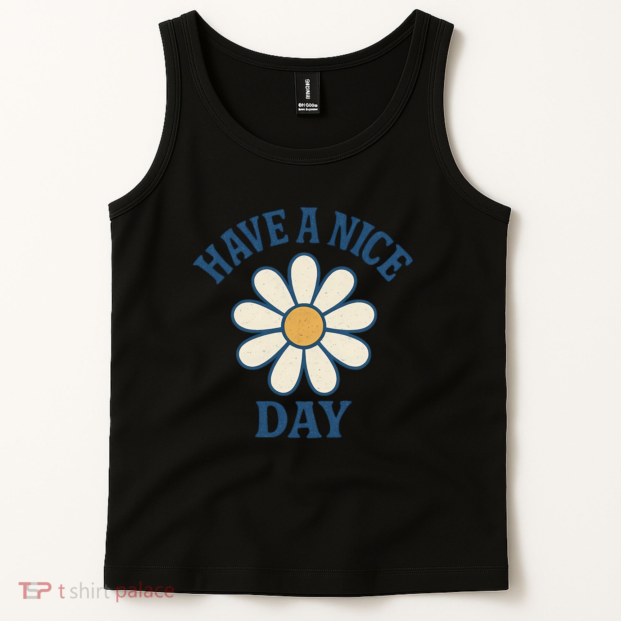Have a Nice Day Tank Top