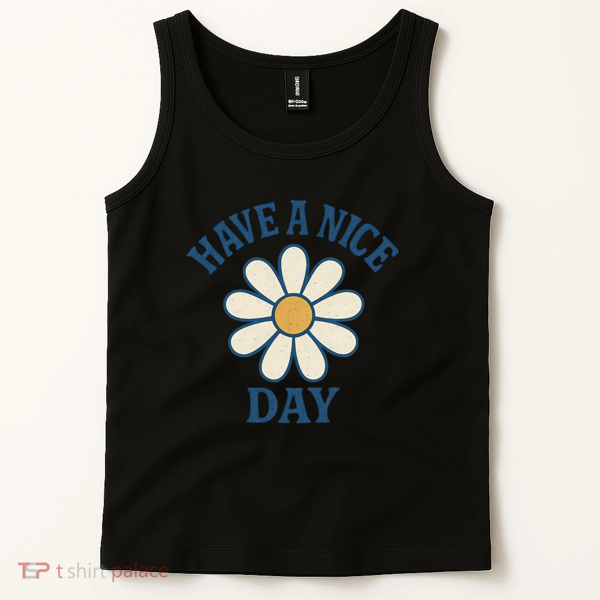 Have a Nice Day Tank Top