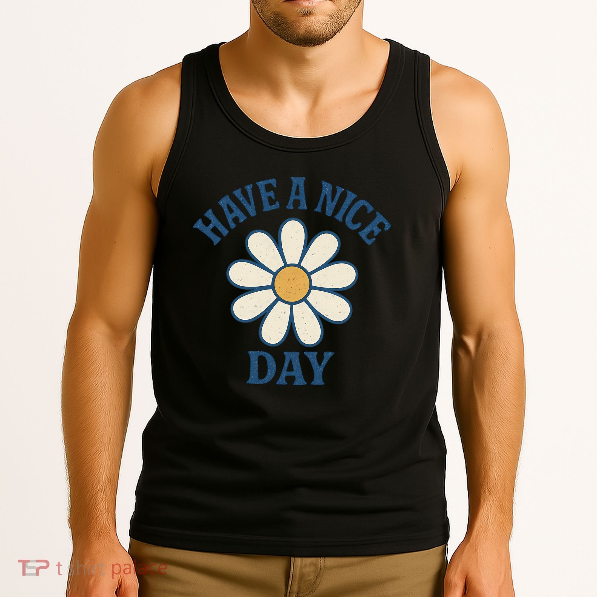 Have a Nice Day Tank Top