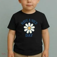 Have a Nice Day Toddler T-Shirt thumb 2