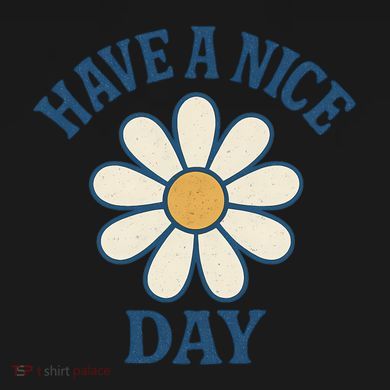 Have a Nice Day Women's Long Sleeve Shirt