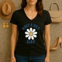 Have a Nice Day Women's V-Neck T-Shirt thumb 3