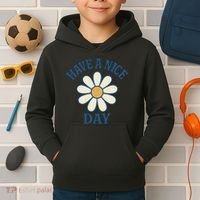 Have a Nice Day Kids Hoodie thumb 2