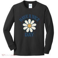 Have a Nice Day Kids Long Sleeve Shirt thumb 0