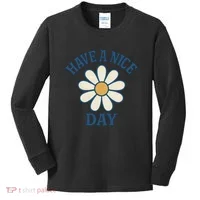 Have a Nice Day Kids Long Sleeve Shirt thumb 0