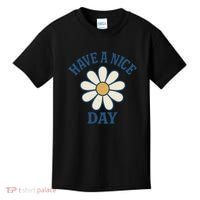 Have a Nice Day Kids T-Shirt thumb 0