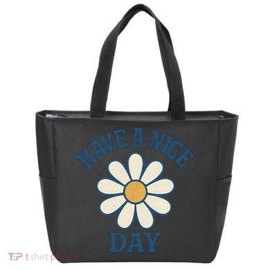 Have a Nice Day Tote Bag