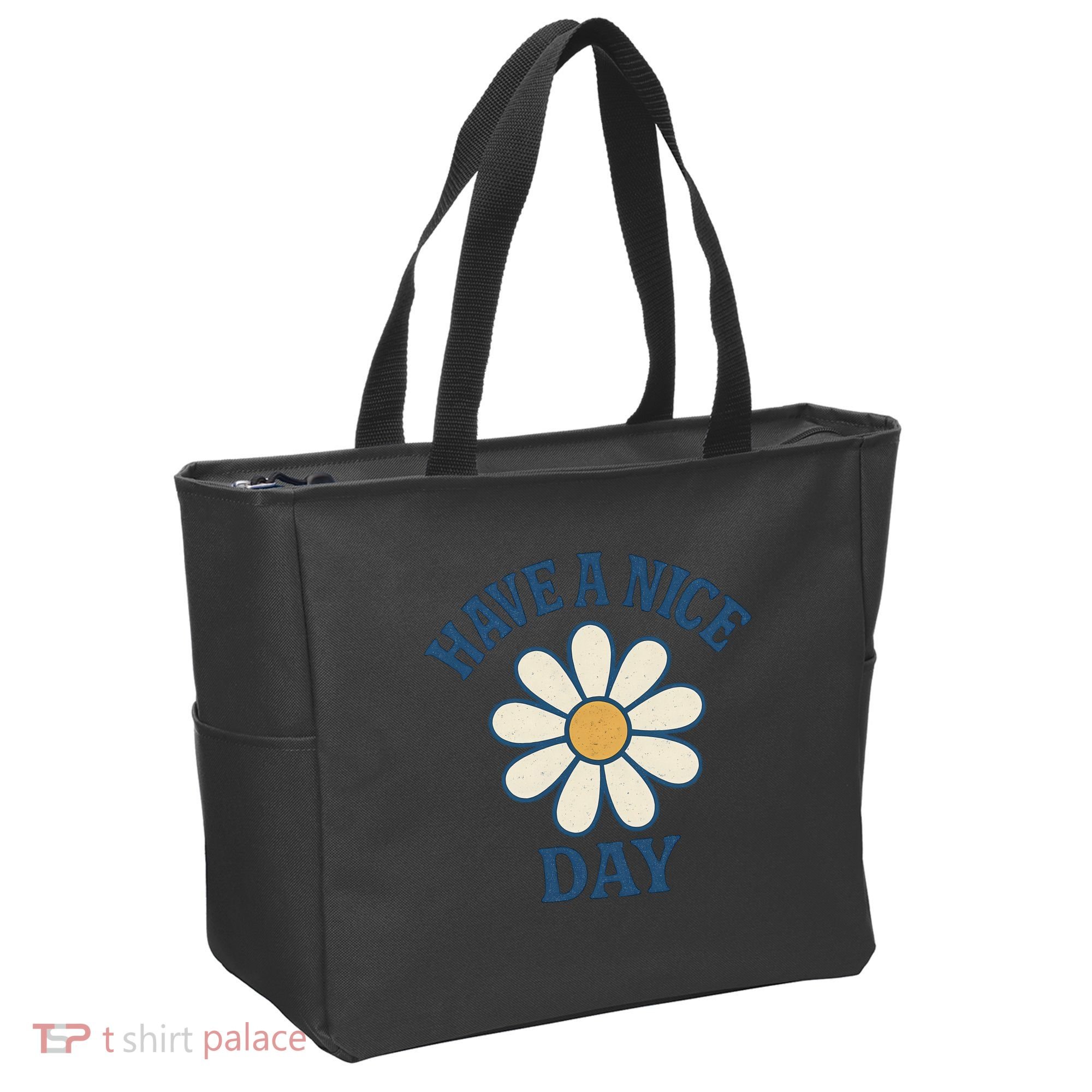Have a Nice Day Tote Bag
