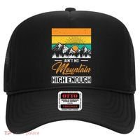 Hiker Aint No Mountain High Enough Hiking Trip Hiker Hat thumb 0